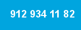 912 934 11 82